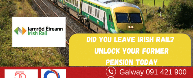 Former Irish Rail Unlock Pension Lump Sum