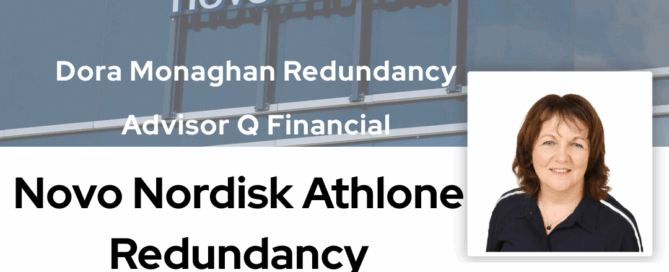 Novo Nordisk Athlone redundancy and pension advice for employees by Q Financial